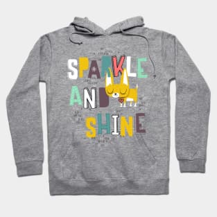 Sparkle and shine Hoodie